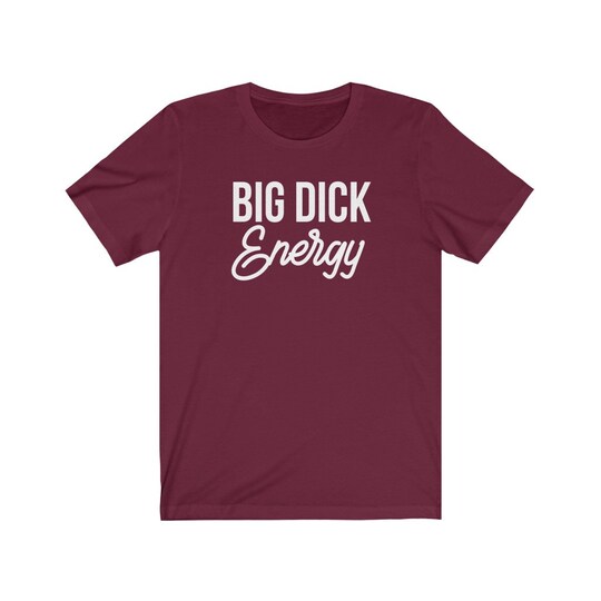 Disover Big Dick Energy Shirt, Entrepreneur Gift, Shirt for Winners, Girl Boss Shirt