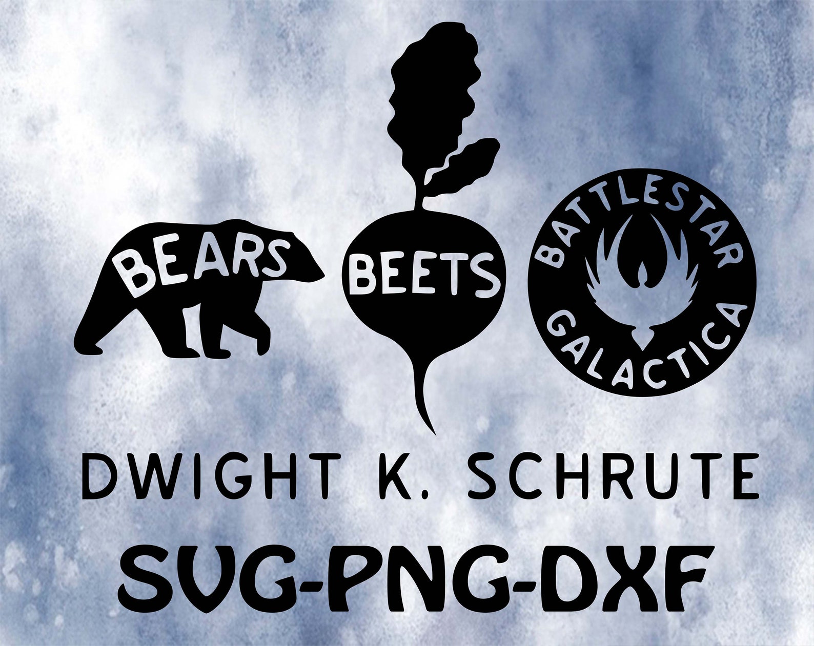 Bears Beets Battlestar Galactica svgpngdxf The office Etsy