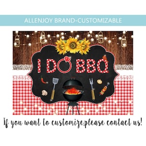I Do BBQ Backdrop,Engagement Backdrop,I Do BBQ Backyard Banner,Couples Shower bbq backdrop,I Do Bbq Rehearsal Dinner Backdrop,Custom Banner