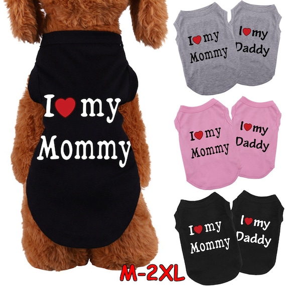 I love my mommy dog on sale clothes
