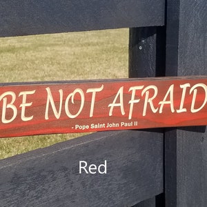 Custom made, charred, engraved wooden sign. BE NOT AFRAID