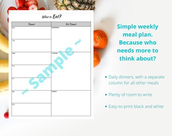 May include: A printable weekly meal planner with a black and white design. The planner has columns for each day of the week and separate columns for dinner and other meals. The text "What to Eat?" is at the top of the planner.