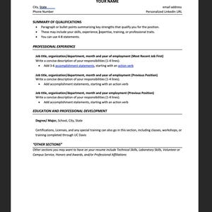 May include: A resume template with sections for summary of qualifications, professional experience, education and professional development, and other sections. The template includes instructions for filling out each section.