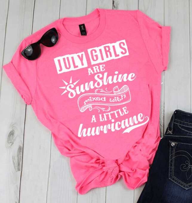 July Girls Are Sunshine Mixed With Hurricane"