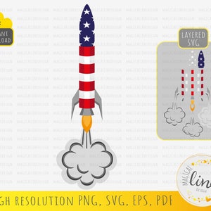May include: A red, white, and blue rocket with stars on the side, launching into the air with a gray cloud of smoke behind it. The rocket is layered for easy cutting and is available in SVG format.  The image also includes the text "Layered SVG".