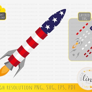 May include: A red, white, and blue rocket with a star pattern. The rocket is layered for easy cutting and assembly. The image includes the text "Layered SVG".