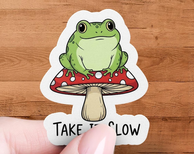 Frog Toadstool Take It Slow Laptop Sticker - Relax Funny Cottagecore Decal