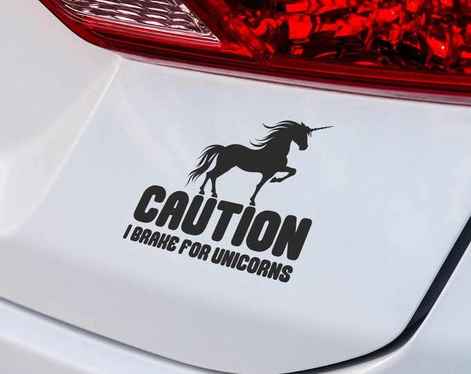 I Brake for Unicorns Car Decal - Whimsical Vinyl Sticker, Perfect for Vehicle Customization, Unique Gift for Unicorn Lovers