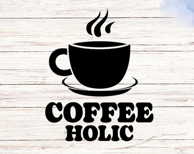 Coffee-Holic Vinyl Decal: Funny Caffeine Sticker