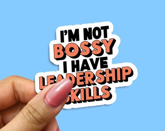 Witty Leadership Skills Sticker, "I'm Not Bossy" Humorous Decal, Perfect for Laptops & Notebooks, Fun Co-worker Gift