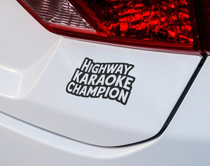 Bumper Sticker for Singers - 'Highway Karaoke Champion' Car Decal, Unique Car Decor, Great Music Lover Gift