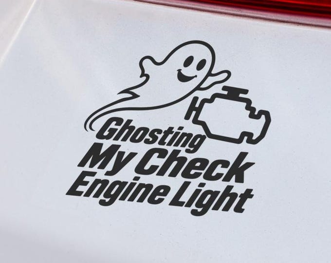 Ghosting My Check Engine Light Vinyl Decal: Ghost and Engine Graphic