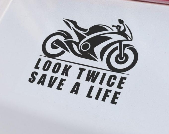 Motorcycle Safety Vinyl Decal Look Twice Save A Life Biker Car Sticker