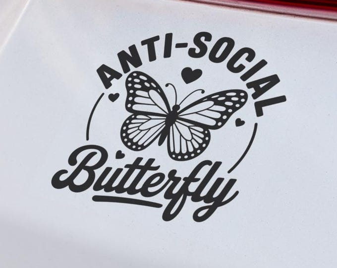 Anti Social Butterfly Vinyl Decal Butterfly Car Laptop Sticker Minimalist