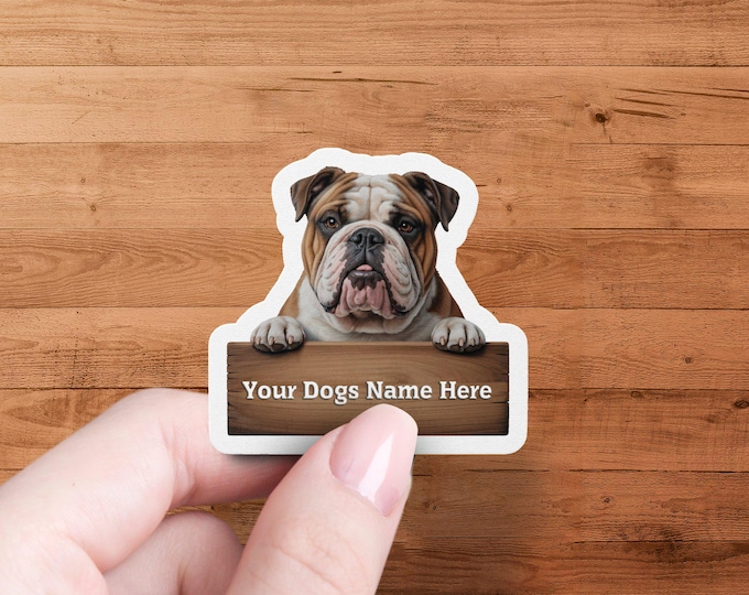 Cute Bulldog Sticker for Dog Lovers, Custom Dog Name Sticker, Bulldog Lover Gift, Personalized Pet Sticker, Cute Dog Decal