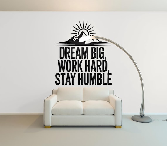 Inspirational Mountain Quote Vinyl Decal – Dream Big Work Hard Stay Humble Sticker for Laptop, Car, Mirror, Office Wall, Motivation Decor