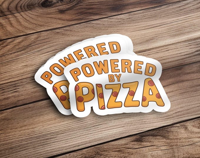 Pizza Sticker Fun Quote Powered by Pizza Vinyl Sticker Cool Pizza Lover Gift Laptop Hydro Flask Decal Laptop Accessory