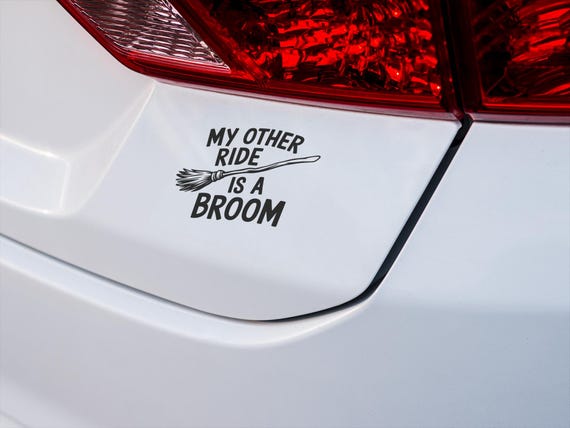 My Other Ride Is A Broom Car Decal | Funny Halloween Witch Sticker