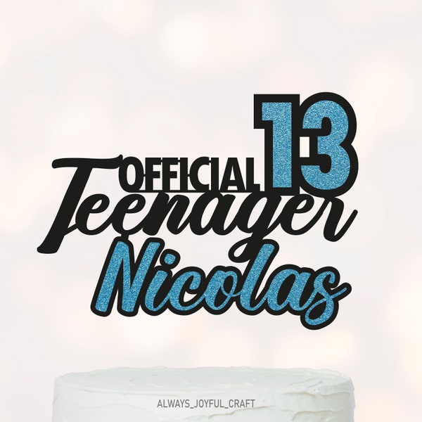 official teenager/ cake topper/ 13th birthday topper/ teenager/ 13/ celebrate teenager/ birthday topper/ thirteen