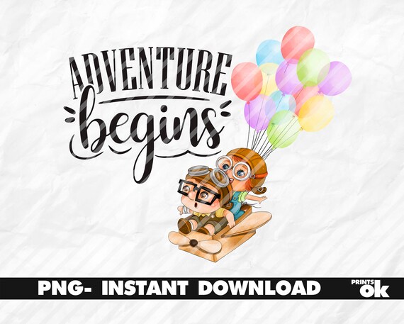 Adventure Begins up PNG up Adventure Printables up File - Etsy