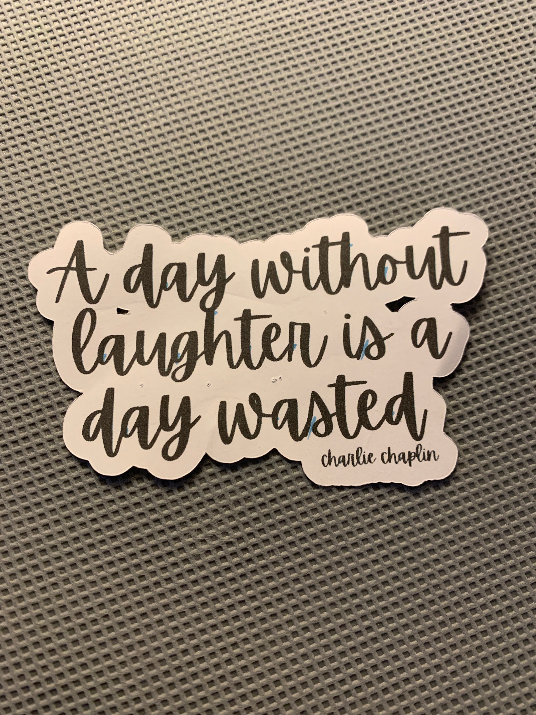 A Day Without Laughter is a Day Wasted. Positive/motivational Etsy