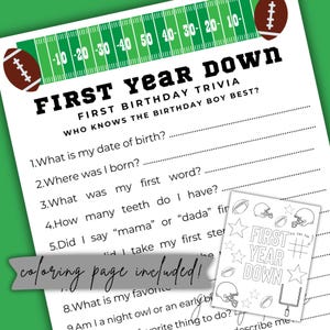 May include: A white paper game sheet with the text "FIRST YEAR DOWN" and football-themed graphics. Includes trivia questions and a coloring page. The background features a green football field design.