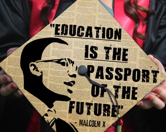 Malcolm X Education Is The Passport Of The Future, Black Queen Grad Cap Topper, Black History Graduation Decoration, Class of 2024