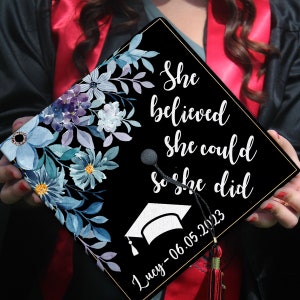Ella creía que podía, así que lo hizo, topper de gorra de graduación impreso, decoración de graduación personalizada, clase de 2024