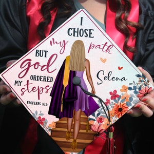 I Chose My Path But God Ordered My Steps Graduation Cap Topper, Black Queen Grad Cap, Personalized Graduation Decoration, Class of 2024
