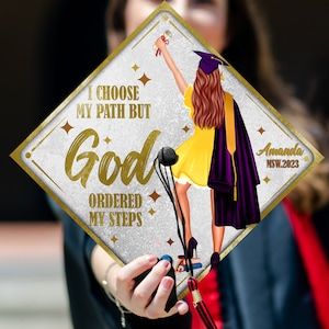 I Chose My Path But God Ordered My Steps Grad Cap Topper, Custom Bible Verse Graduation Cap, God Message Cap Decoration 2024