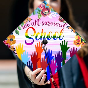 LGBT We All Survived SCHOOL Printed Graduation Cap Topper, Personalized Graduation Decoration, Class of 2024