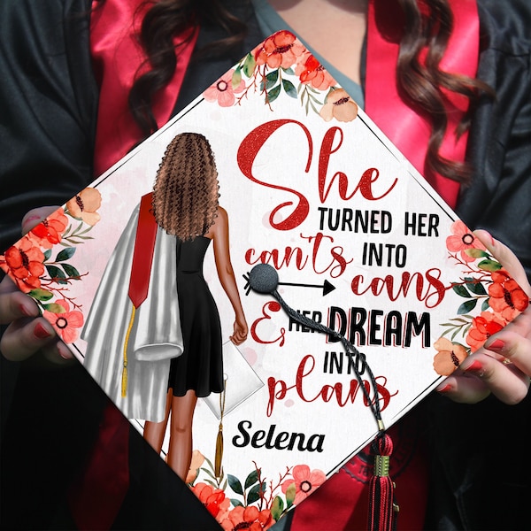 She Turned Her Cant's Into Cans Inspire Graduation Cap Topper, Personalized Black Queen Grad Cap Topper, Class of 2024