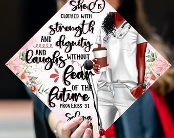 She Is Clothed In Strength And Dignity, Floral Proverb, Nursing Grad Cap Topper, Personalized Graduation Decoration, Class of 2024