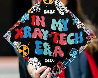 In My XRay Tech Era Graduation Cap, Radiologic Technologist Grad Cap Topper, X-Ray Technologist, Class Of 2024