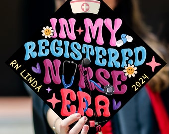 In My Registered Nurse Era Grad Cap, Customized RN Nursing Graduation Cap Topper, Future Nurse Gifts, Class of 2024