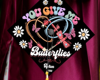 You Give Me Butterflies Grad Cap Topper, Phlebotomist Graduation Cap Topper To Celebrate Your Big Day, Future Nurse Gifts