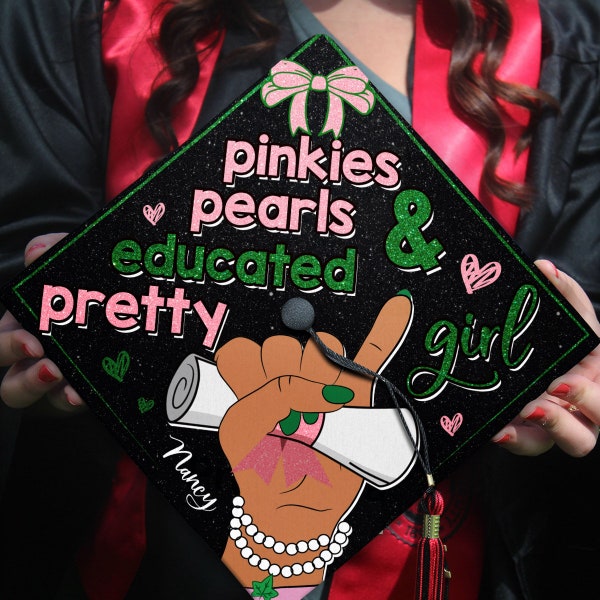 Pinkie Pearl And Educated Pretty Girls Grad Cap Topper, AKA Graduation Cap Topper, Personalized Graduation Decoration, Class of 2024