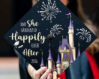And She Graduated Happily Ever After Graduation Cap Topper, Disney Inspired Grad Cap Topper, Graduation Decor, Class of 2026