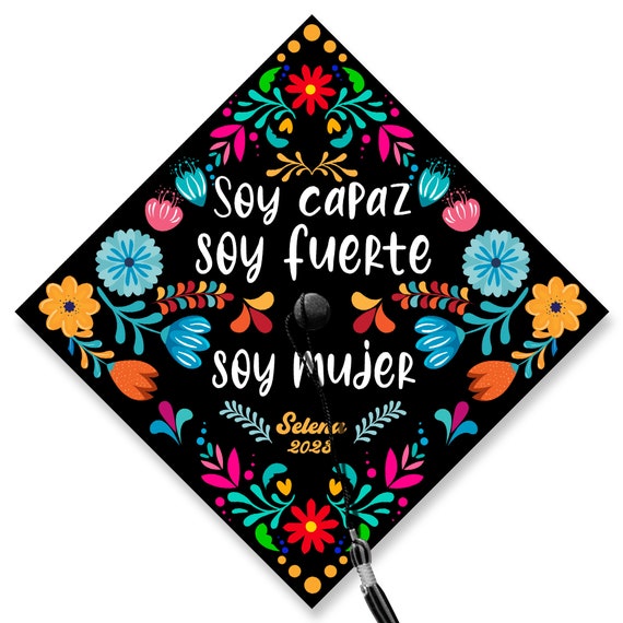 Buy Soy Capaz Soy Fuerte Soy Mujer Printed Grad Cap Topper