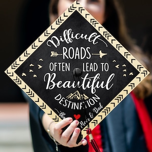 Los caminos difíciles personalizados a menudo conducen a un hermoso destino impreso tapa de graduación, decoración de graduación, clase de 2024