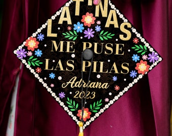 Latinas Me Puse Las Pilas Printed Grad Cap Topper, Mexican Grad Cap Topper, Latin Graduation Decoration, Class of 2024
