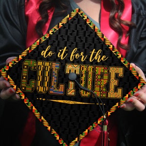 Do It For The Culture Graduation Cap Topper, Black Queen Grad Cap Topper, African Pride Cap Decoration, Class of 2024