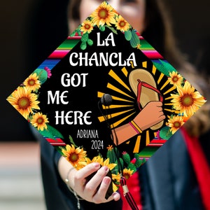 Personalized La Chancla Got Me Here Printed Grad Cap Topper, Mexican Grad Cap Topper, Latin Graduation Decoration, Class of 2024