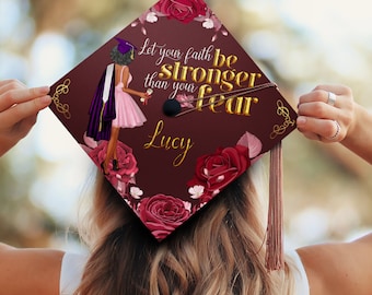 Let Your Faith Be Stronger Than Your Fear, Inspirational Graduation Cap Topper, Personalized Graduation Decoration, Class of 2024