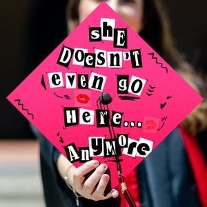 She Doesn't Even Go Here Anymore Graduation Cap Topper, Funny Grad Cap Topper, Graduation Decor, Class of 2024