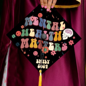 Mental Health Matters Graduation Cap Topper, Customized Psychology Cap Decoration To Celebrate Your Hard Work, Class of 2024