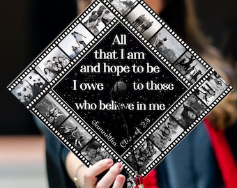 Custom Photo All That I Am & Hope To Be Graduation Cap Topper, Thankful Grad Cap Topper, Graduation Decoration, Class of 2025
