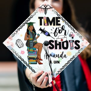 Time For Shots Graduation Cap, Nursing Grad Cap Topper, Personalized Graduation Decoration, Class of 2024