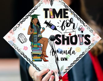 Time For Shots Graduation Cap, Nursing Grad Cap Topper, Personalized Graduation Decoration, Class of 2024