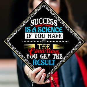 Success Is A Science Printed Graduation Cap Topper, Personalized Motivated Graduation Decoration, Class of 2024
